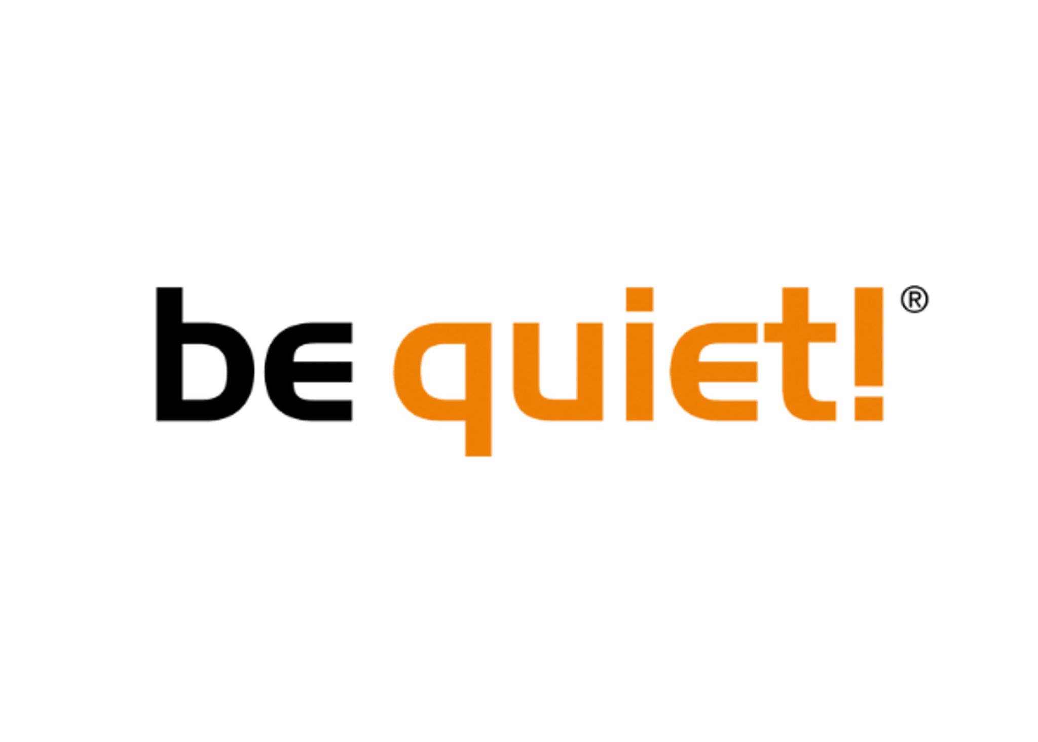 be quiet!